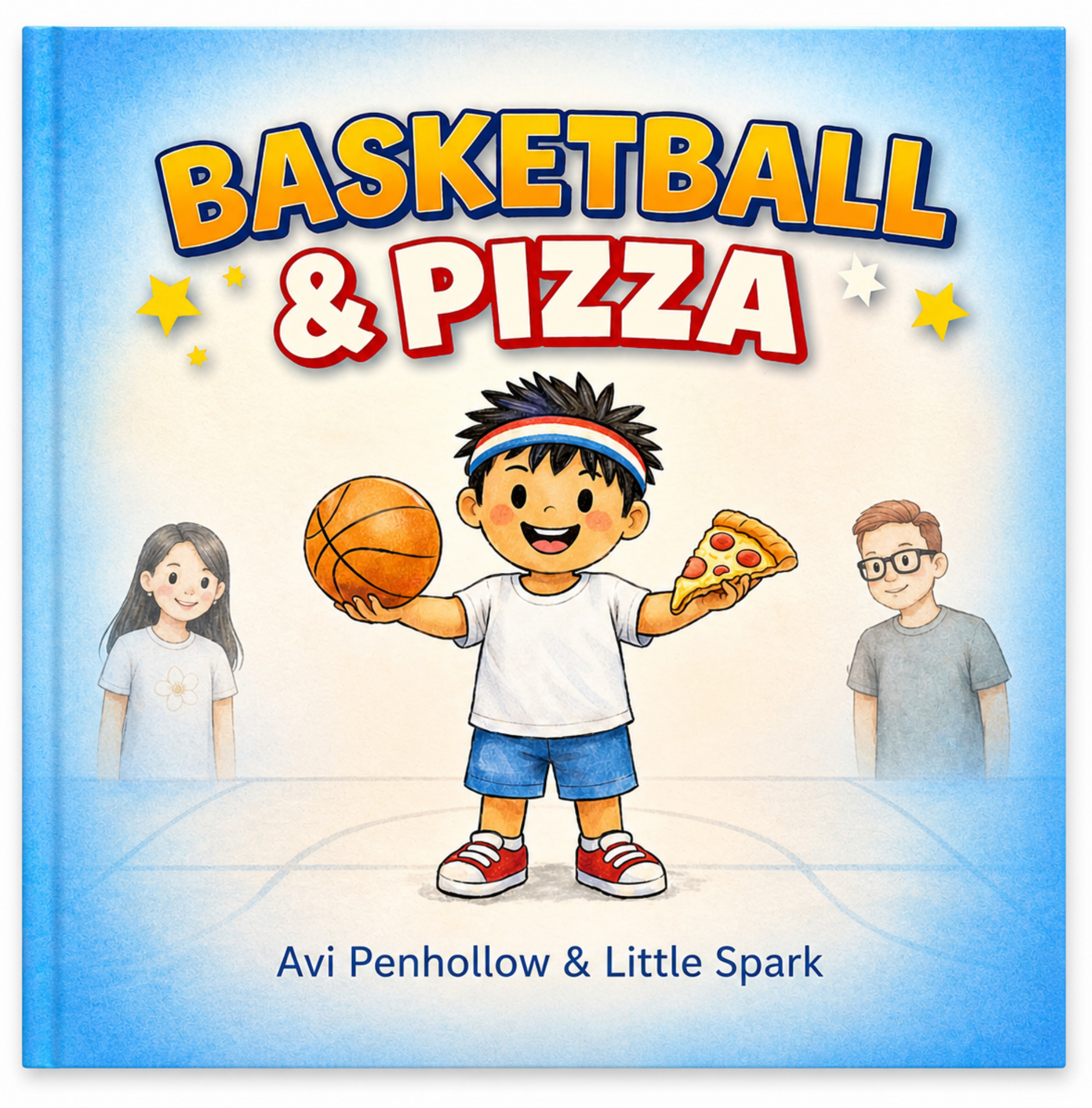 Basketball & Pizza — A Picture Book by Avi Penhollow