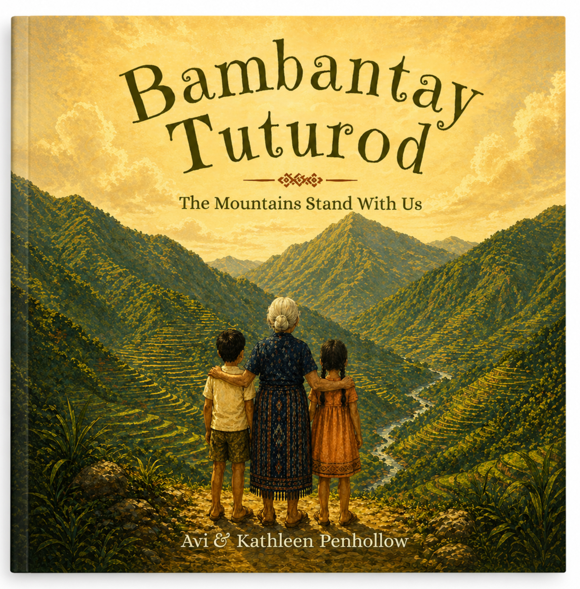 Bambantay Tuturod: The Mountains Stand With Us — Bilingual Ilocano & English Picture Book